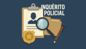 Leia mais sobre o artigo Inquérito Policial – Características
